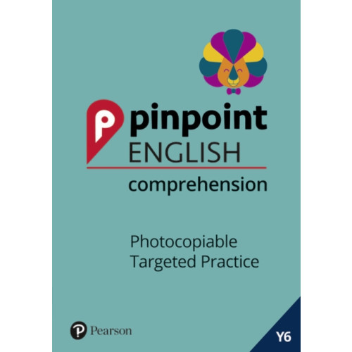 Pearson Education Limited Pinpoint English Comprehension Year 6 (bok, spiral, eng)