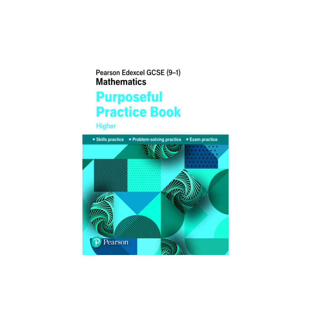 Produktbild för Pearson Edexcel GCSE (9-1) Mathematics: Purposeful Practice Book - Higher (häftad, eng)