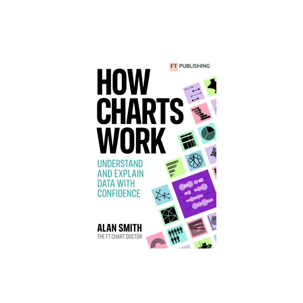 Produktbild för How Charts Work: Understand and explain data with confidence (häftad, eng)