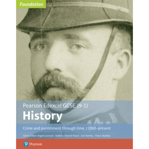 Pearson Education Limited Edexcel GCSE (9-1) History Foundation Crime and punishment through time, c1000–present Student Book (häftad, eng)