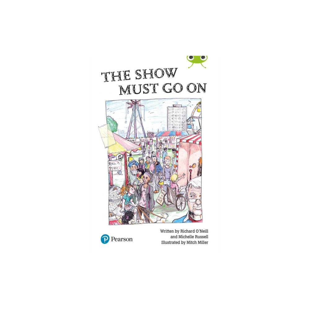 Produktbild för The Show Must Go On (Bug Club) Independent Reading Year 2 Fiction Lime B Plus (häftad, eng)