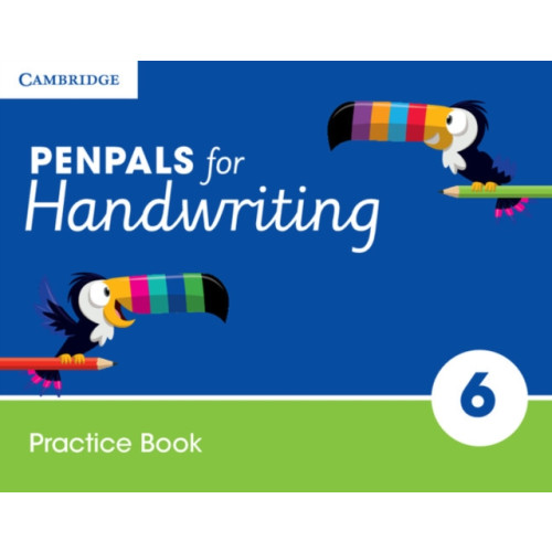 Cambridge University Press Penpals for Handwriting Year 6 Practice Book (häftad, eng)