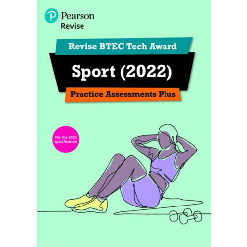 Pearson Education Limited Pearson REVISE BTEC Tech Award Sport 2022 Practice Assessments Plus - 2023 and 2024 exams and assessments (häftad)