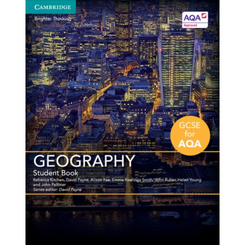 Cambridge University Press GCSE Geography for AQA Student Book (häftad, eng)