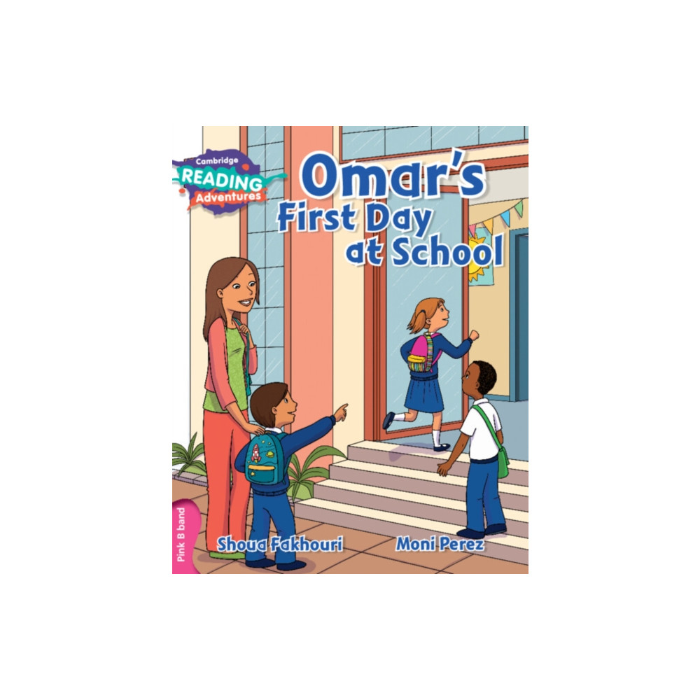 Produktbild för Cambridge Reading Adventures Omar's First Day at School Pink B Band (häftad, eng)