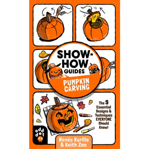 St Martin's Press Show-How Guides: Pumpkin Carving (häftad, eng)