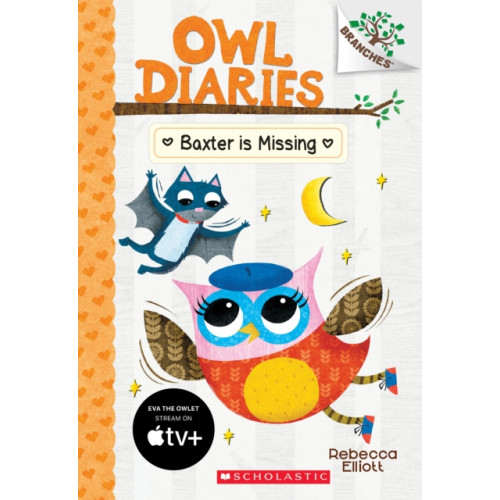 Scholastic Inc. Baxter is Missing: A Branches Book (Owl Diaries #6) (häftad, eng)