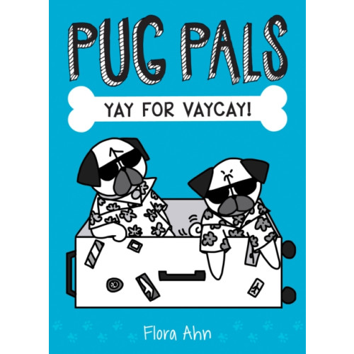 Scholastic Inc. Yay for Vaycay! (Pug Pals #2) (inbunden, eng)