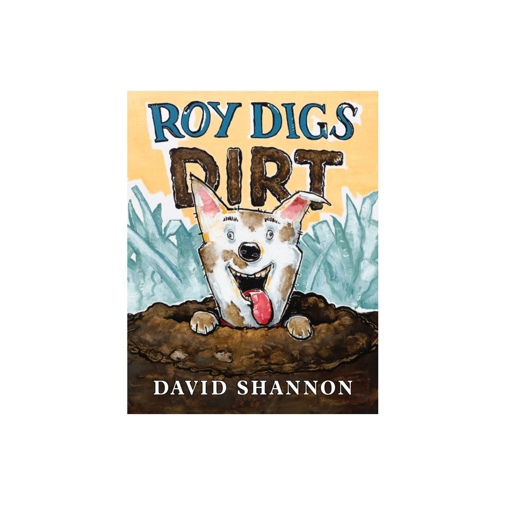 Produktbild för Roy Digs Dirt (inbunden, eng)