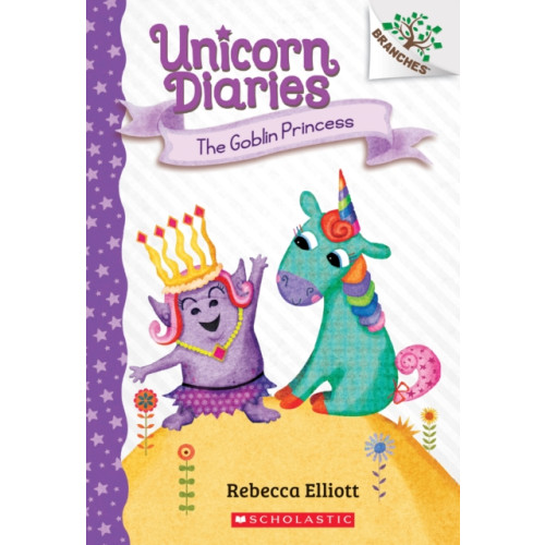 Scholastic Inc. The Goblin Princess: A Branches Book (Unicorn Diaries #4) (häftad, eng)