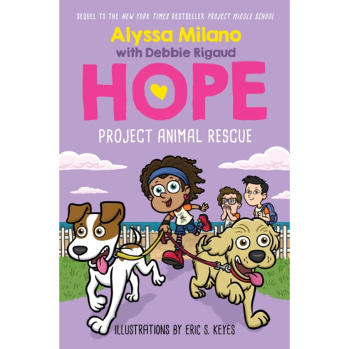 Scholastic Inc. Project Animal Rescue (Alyssa Milano's Hope #2) (inbunden, eng)