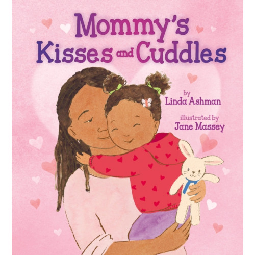 Scholastic Inc. Mommy's Kisses and Cuddles (inbunden, eng)