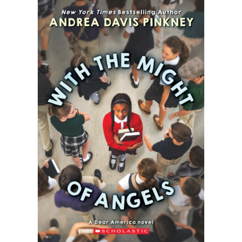 Scholastic Inc. With the Might of Angels (Dear America) (häftad, eng)