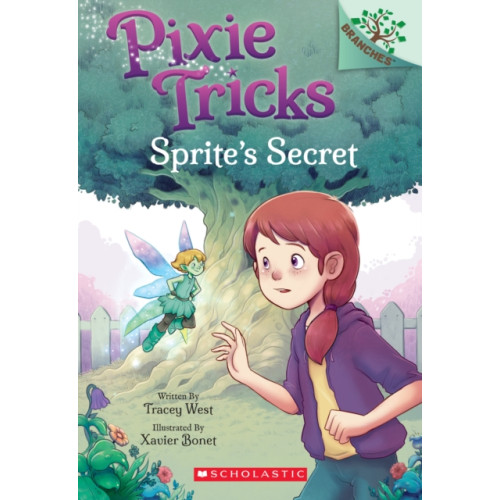 Scholastic Inc. Sprite's Secret: A Branches Book (Pixie Tricks #1) (häftad, eng)