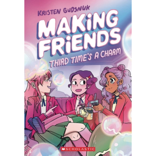 Scholastic US Making Friends: Third Time's the Charm: A Graphic Novel (Making Friends #3) (häftad, eng)