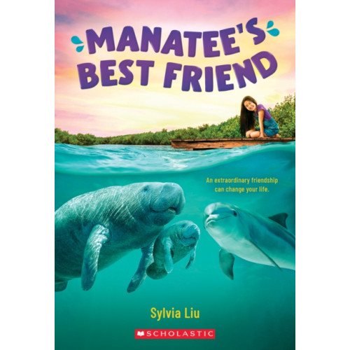 Scholastic Inc. Manatee's Best Friend (häftad, eng)