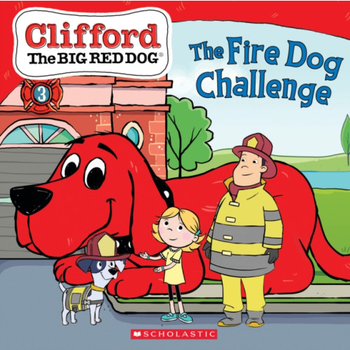 Scholastic Inc. The Fire Dog Challenge (Clifford the Big Red Dog Storybook) (häftad, eng)