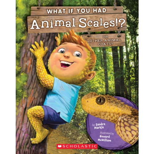 Scholastic Inc. What If You Had Animal Scales!? (häftad, eng)