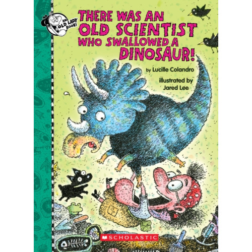 Scholastic Inc. There Was an Old Scientist Who Swallowed a Dinosaur! (inbunden, eng)