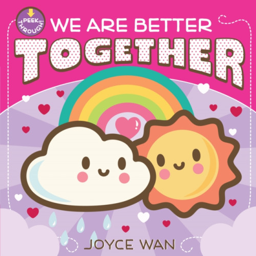 Scholastic Inc. We Are Better Together (bok, board book, eng)