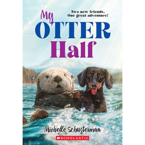 Scholastic Inc. My Otter Half (häftad, eng)