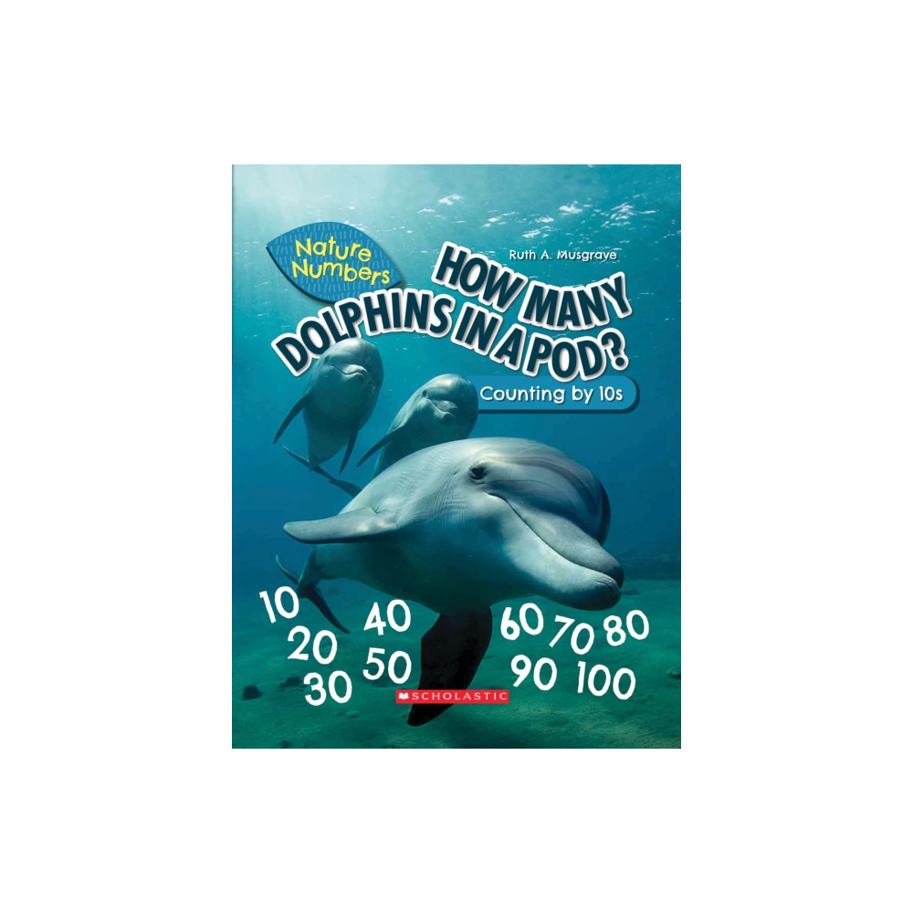 Produktbild för How Many Dolphins In a Pod?: Counting By 10's (Nature Numbers) (häftad, eng)