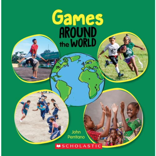 Scholastic Inc. Games Around the World (Around the World) (häftad, eng)