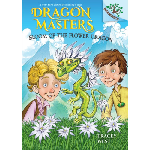 Scholastic Inc. Bloom of the Flower Dragon: A Branches Book (Dragon Masters #21) (inbunden, eng)