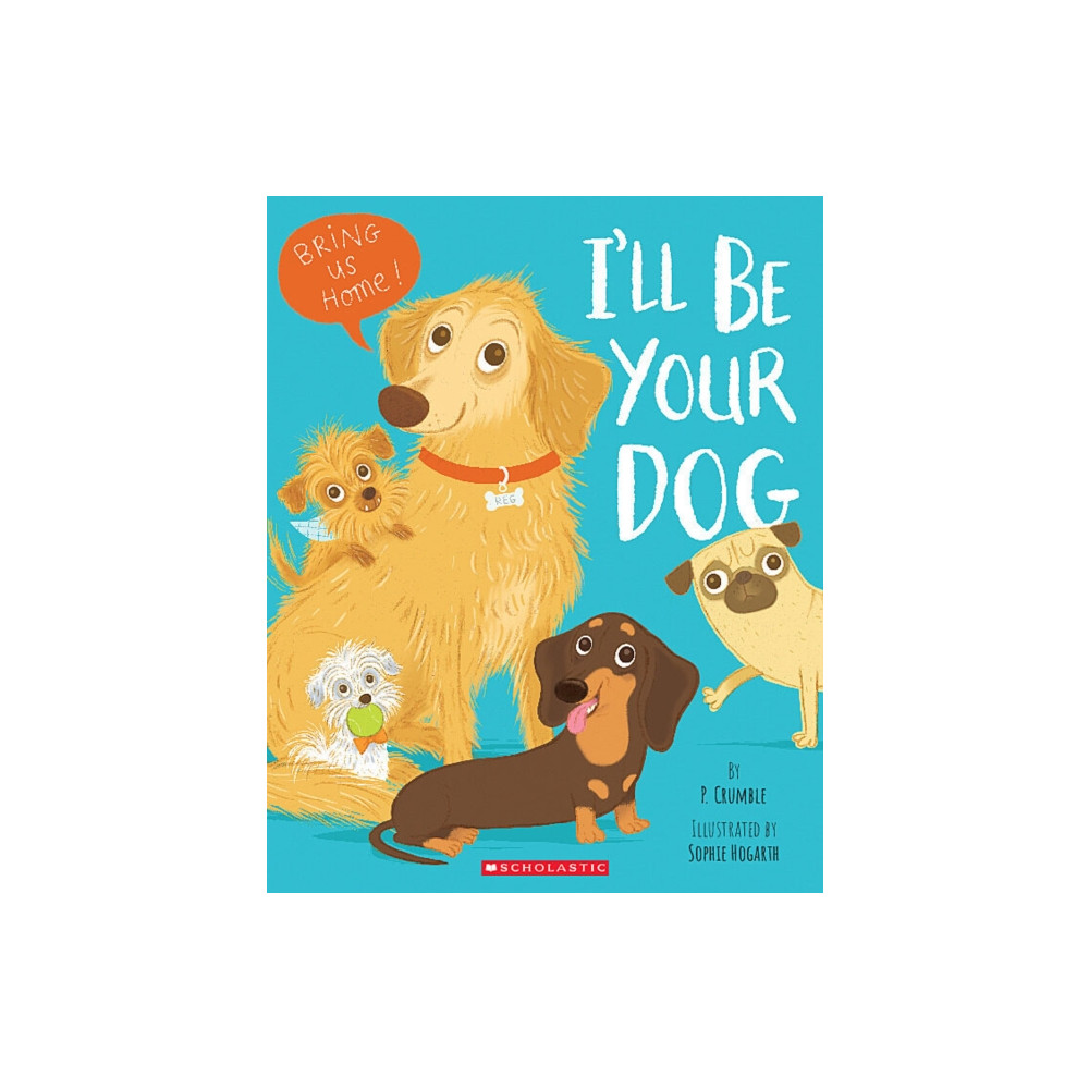 Produktbild för I'll Be Your Dog (häftad, eng)