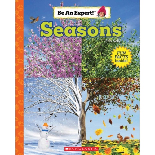 Scholastic Inc. Seasons (Be an Expert!) (inbunden, eng)