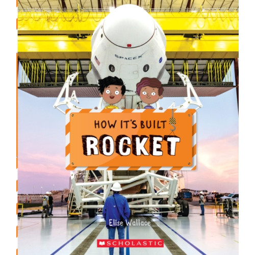 Scholastic Inc. Rocket (How It's Built) (inbunden, eng)