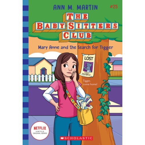 Scholastic Inc. Mary Anne and the Search for Tigger (The Baby-Sitters Club #25) (häftad, eng)