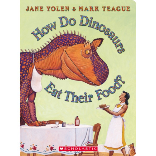 Scholastic Inc. How Do Dinosaurs Eat Their Food? (bok, board book, eng)