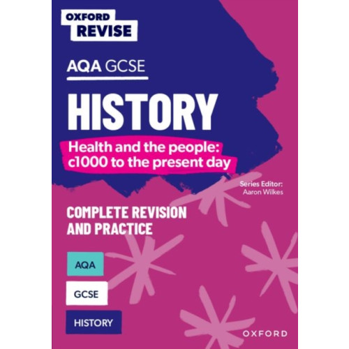 Oxford University Press Oxford Revise: AQA GCSE History: Britain: Health and the people: c1000 to the present day (häftad, eng)