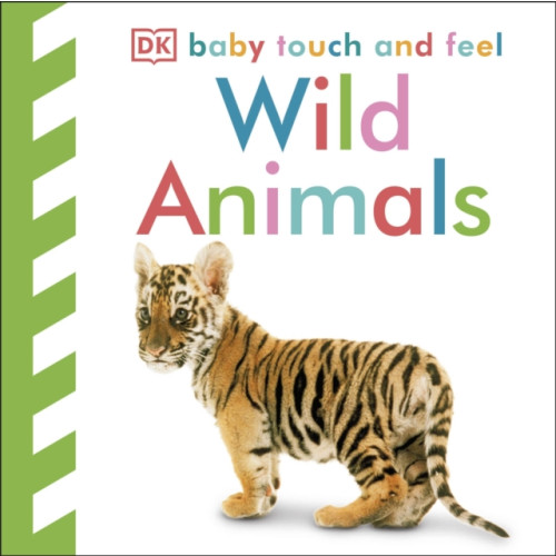 Dorling Kindersley Ltd Baby Touch and Feel Wild Animals (bok, board book, eng)