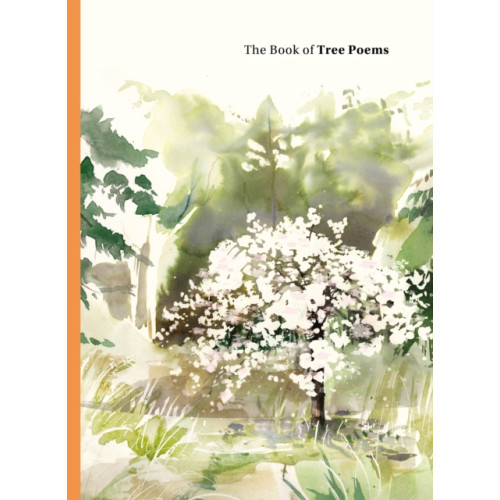 Orion Publishing Co The Book of Tree Poems (inbunden, eng)