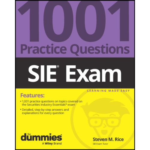 John Wiley & Sons Inc SIE Exam: 1001 Practice Questions For Dummies (häftad, eng)