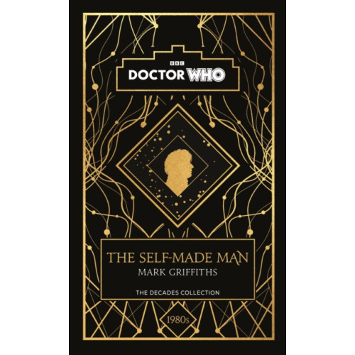 Penguin Random House Children's UK Doctor Who: The Self-Made Man (inbunden, eng)