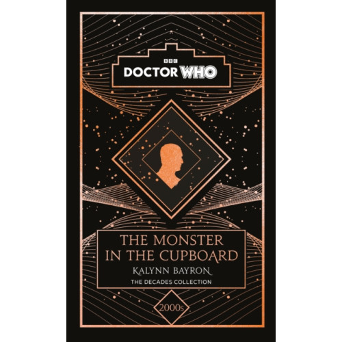Penguin Random House Children's UK Doctor Who: The Monster in the Cupboard (inbunden, eng)
