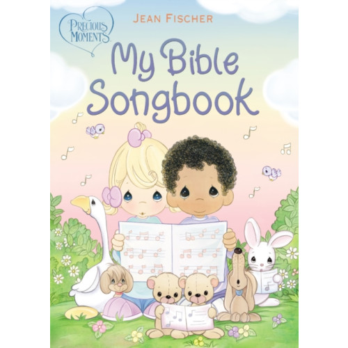 Tommy Nelson Precious Moments: My Bible Songbook (bok, board book, eng)