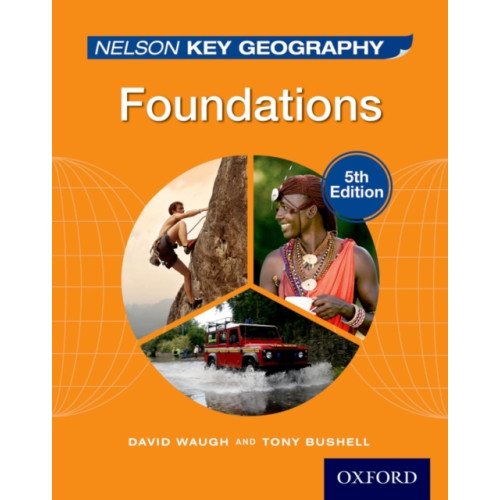 Oxford University Press Nelson Key Geography Foundations Student Book (häftad, eng)