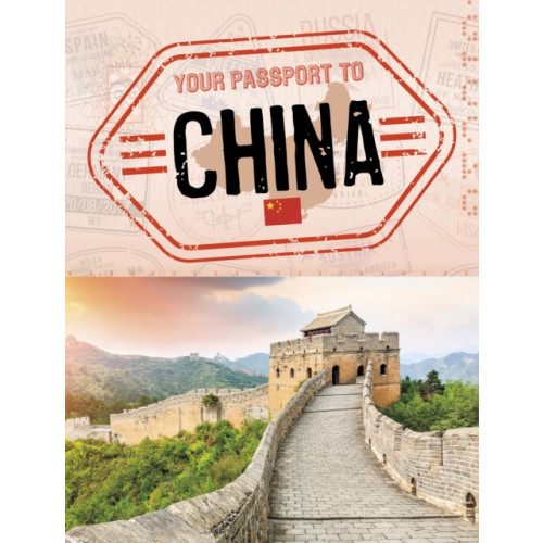 Capstone Global Library Ltd Your Passport to China (häftad)