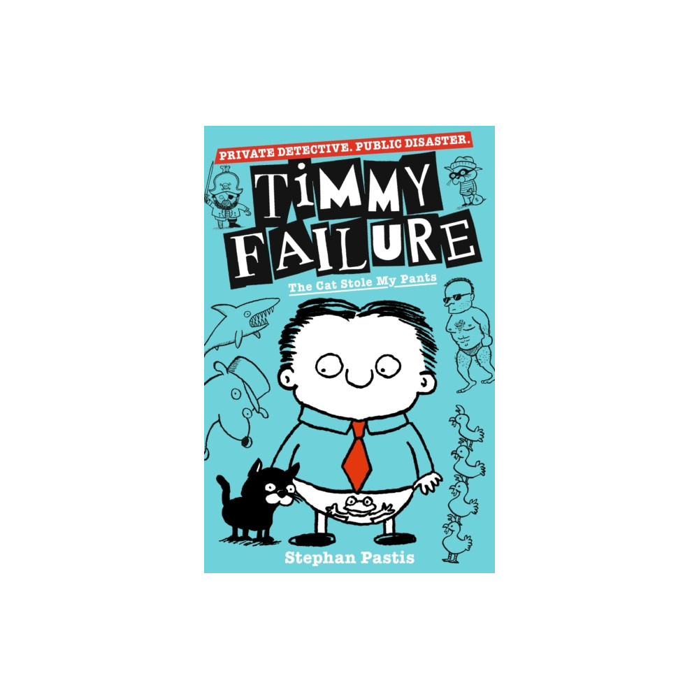 Produktbild för Timmy Failure: The Cat Stole My Pants (häftad, eng)