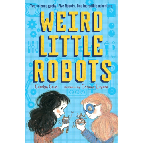 Walker Books Ltd Weird Little Robots (häftad, eng)