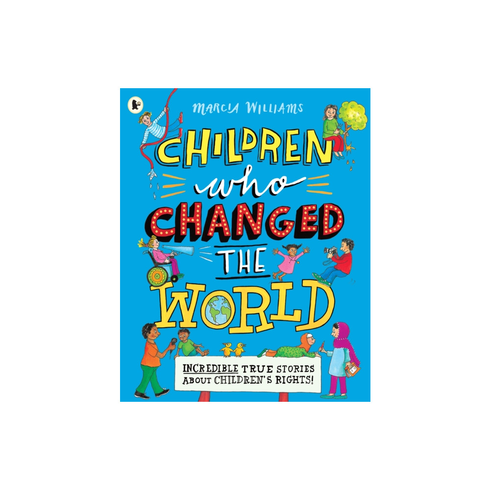 Produktbild för Children Who Changed the World: Incredible True Stories About Children's Rights! (häftad, eng)