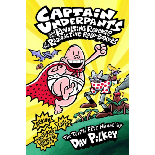 Scholastic Captain Underpants and the Revolting Revenge of the Radioactive Robo-Boxers (häftad, eng)