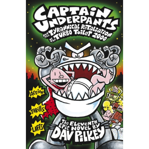 Scholastic Captain Underpants and the Tyrannical Retaliation of the Turbo Toilet 2000 (häftad, eng)