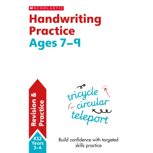 Scholastic Handwriting Practice Ages 7-9 (häftad, eng)