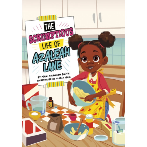 Capstone Global Library Ltd The Scrumptious Life of Azaleah Lane (häftad, eng)