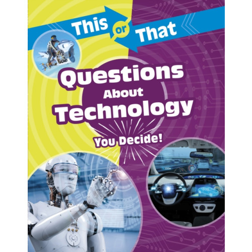 Capstone Global Library Ltd This or That Questions About Technology (häftad, eng)